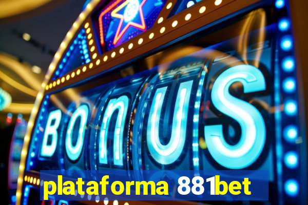 plataforma 881bet